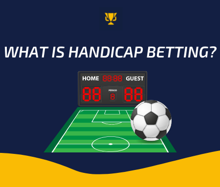 Handicap +2 in Betting: Learn what it is, how it works, and how to use it to your advantage when betting on football.